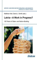 Latvia--A Work in Progress?