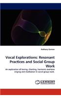 Vocal Explorations