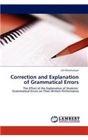Correction and Explanation of Grammatical Errors