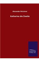 Katharina Die Zweite