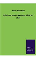 Briefe an Seinen Verleger 1906 Bis 1926