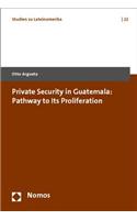 Private Security in Guatemala