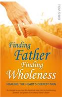 Finding Father, Finding Wholeness