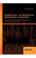 Bewegte Schule - ein Konzept für die Sekundarstufe I an Gymnasien?