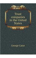 Trust Companies in the United States