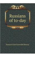 Russians of to-day: (English)