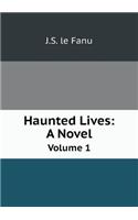 Haunted Lives