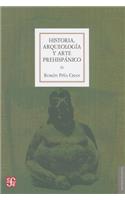 Historia, Arqueologia y Arte Prehispanico