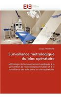 Surveillance M�trologique Du Bloc Op�ratoire