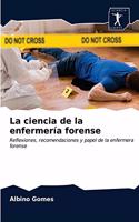 ciencia de la enfermería forense