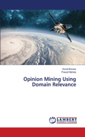 Opinion Mining Using Domain Relevance