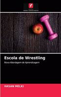 Escola de Wrestling