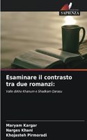 Esaminare il contrasto tra due romanzi