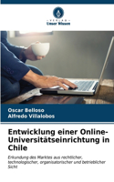 Entwicklung einer Online-Universitätseinrichtung in Chile