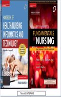 Potter and Perryâ€™s Nursing Foundation (I and II), 3SAE with Complimentary Handbook of Health/ Nursing Informatics and Technology, 1e