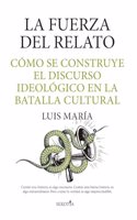 La fuerza del relato/ The Power of Storytelling
