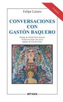 Conversaciones Con Gastón Baquero