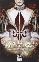 Donde el amor se esconde