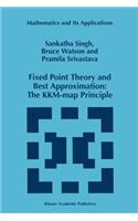 Fixed Point Theory and Best Approximation: The Kkm-Map Principle