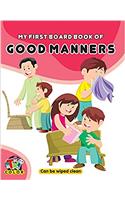 My First Board Book of Good Manners