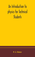 introduction to physics for Technical Students