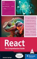 React: The Comprehensive Guide - Build Your Frontend Quickly and Easily with React! (Grayscale Indian Edition)