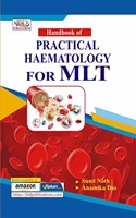 Handbook of PRACTICAL HAEMATOLOGY FOR MLT