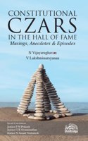 Constitutional Czars in the Hall of fame Musings, Anectodes & Episodes