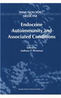 Endocrine Autoimmunity and Associated Conditions