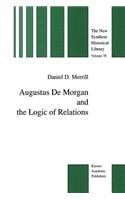 Augustus de Morgan and the Logic of Relations