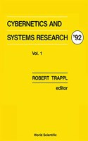 Cybernetics And Systems Research '92 - Proceedings Of The 11th European Meeting On Cybernetics And Systems Research (In 2 Volumes)