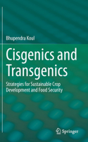 Cisgenics and Transgenics