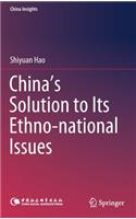 China's Solution to Its Ethno-National Issues