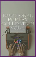 Emotional Poetry Collection Vol. 1: (1 Dune's Poetry Collections)