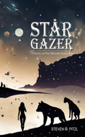 Stargazer: A Novel of One Million Years Ago