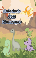 Colorindo Com Dinossauro