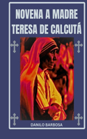 Novena a Madre Teresa de Calcutá