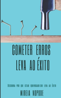 Cometer erros leva ao [ÉXITO]