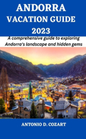 Andorra Vacation Guide 2023