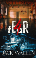 fEaR 4