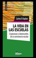 La vida en las escuelas