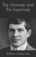 The Animate and The Inanimate