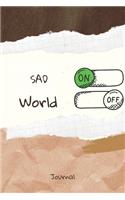 SAD On World Off Journal