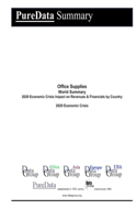 Office Supplies World Summary: 2020 Economic Crisis Impact on Revenues & Financials by Country