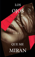ojos que me miran