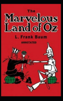 The Marvelous Land of Oz Annotated