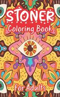 Stoner Coloring Book for Adults: Exclusive Stoner coloring images Psychedelic Coloring Book. A Trippy Psychedelic Fantastic Coloring For Stress Relieving, and Relaxation.(v-3)