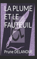 La Plume Et Le Fauteuil
