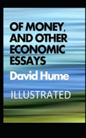 Of Money, and Other Economic Essays