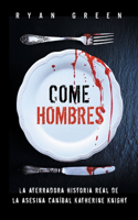 Come Hombres